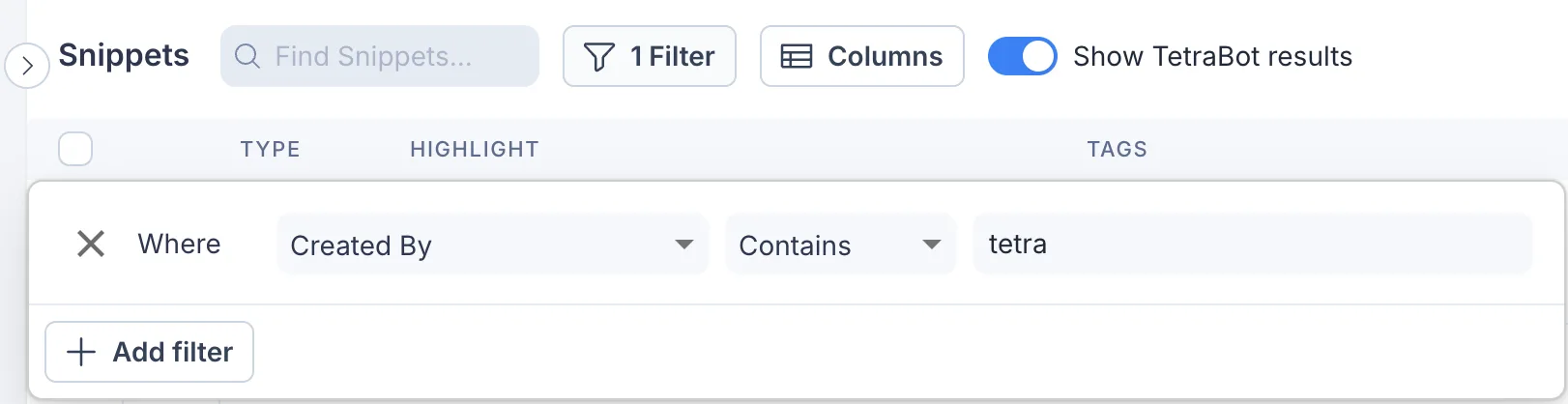 The Snippets page filter set to Where Created By Contains "tetra", with the Show TetraBot results toggle on